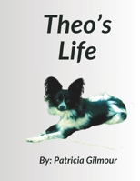 Theo's Life 1067288805 Book Cover
