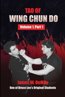 Tao of Wing Chun Do: Volume 1, Part 1 B0BNVC95S1 Book Cover