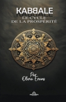 Kabbale Le Cycle de la Prospérité (French Edition) B0CWJ998JS Book Cover