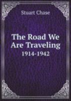 The Road We Are Traveling 5872867530 Book Cover