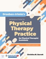 Dreeben-Irimia's Introduction to Physical Therapy Practice for Physical Therapist Assistants 1284175731 Book Cover
