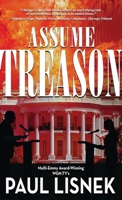 Assume Treason 1951375408 Book Cover