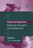 Models of Capitalism: Debating Strengths and Weaknesses 1840644400 Book Cover