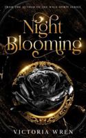 Night Blooming: A Gothic Horror 1739455282 Book Cover