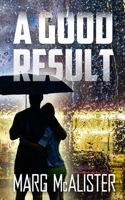 A Good Result 1922772984 Book Cover