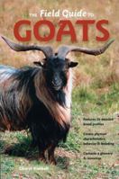 The Field Guide to Goats 0760335222 Book Cover