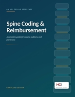 Spine Coding & Reimbursement: A Complete Guide for Coders, Auditors, and Physicians B0H3FK45WT Book Cover