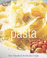 Pasta: Every Way for Every Day 0756618908 Book Cover