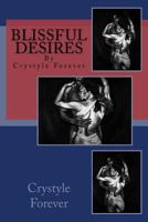 Blissful Desires 1541305256 Book Cover