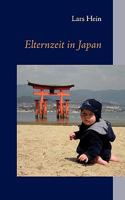 Elternzeit in Japan 3839156203 Book Cover