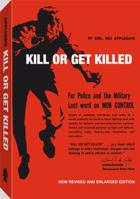 Kill Or Get Killed 0873640845 Book Cover