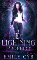 The Lightning Prophecy 1505230969 Book Cover