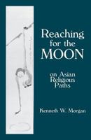 Reaching for the Moon 0890120595 Book Cover