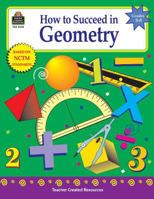 How to Succeed in Geometry, Grades 5-8 1576909581 Book Cover