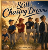 Still Chasing Dreams B0H3WLDJY3 Book Cover