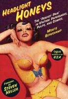 Headlight Honeys: the "perfect pair"  in vintage paperbacks, pulps and  comics. 2374950409 Book Cover