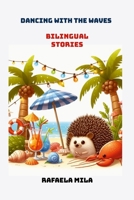 "Dancing with the waves": Bilingue 1300186054 Book Cover