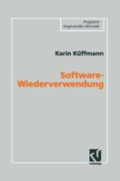 Software-Wiederverwendung: Konzeption Einer Domanenorientierten Architektur 3528054573 Book Cover