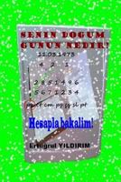 What Is Your Birtday?: Let's Look Calculate! 1500901482 Book Cover