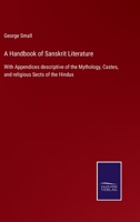 A Handbook of Sanskrit Literature 9353704073 Book Cover