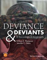 Deviance and Deviants: A Sociological Approach 1118604598 Book Cover
