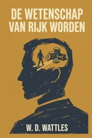 de wetenschap van rijk worden (Dutch Edition) B0GY926MY7 Book Cover