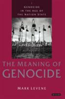 Genocide in the Age of the Nation State: Volume 1: The Meaning of Genocide 1845117522 Book Cover