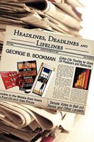 Headlines, Deadlines And Lifelines 1440118337 Book Cover