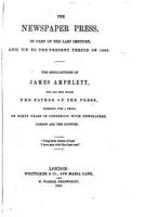 The Newspaper Press, in Part of the Last Century, and Up to the Present Period of 1860 1533532788 Book Cover