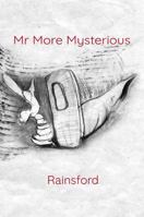 Mr More Mysterious 1764076206 Book Cover