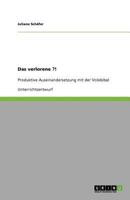 Das verlorene ?!: Produktive Auseinandersetzung mit der Volxbibel 3640618602 Book Cover