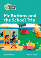 Collins Peapod Readers – Level 3 – Mr Buttons and the School Trip 000839721X Book Cover