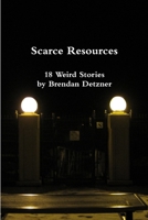 Scarce Resources 0578091941 Book Cover