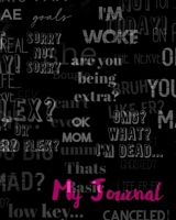 My Journal: Perfect Journal for Teen Girls 1655624989 Book Cover