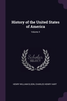 History of the United States of America; Volume 4 1377861538 Book Cover