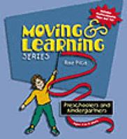 Moving and Learning Series: Preschoolers & Kindergartners (Moving and Learning Series) 0766816036 Book Cover