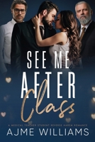 See Me After Class: A Medical Teacher-Student, Reverse Harem Romance (The Why Choose Haremland) B0CV3LJW7N Book Cover
