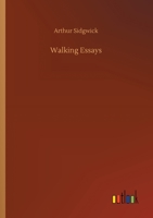Walking Essays 1016939043 Book Cover