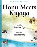 Honu meets Kiyaya B0B5KQVGF2 Book Cover