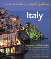 Italy: The Best Travel Writing from the New York Times 0810959054 Book Cover