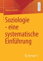 Soziologie ‒ eine Systematische Einf?hrung 3658314028 Book Cover