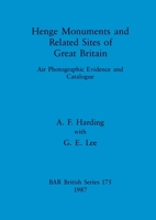 Henge Monuments and Related Sites of Great Britain 0860544702 Book Cover