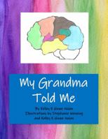 My Grandma Told Me 1736931105 Book Cover