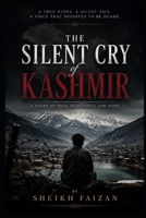 The silent cry of kashmir B0H9H4XWJS Book Cover
