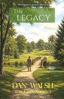 The Legacy: A Novel (The Restoration Series) B0H8LPPB5N Book Cover