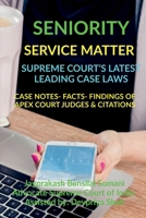 Promotion- Service Matter- Supreme Court's Latest Leading Case Laws: Case Notes- Facts- Findings of Apex Court Judges & Citations B09RHCPMN6 Book Cover