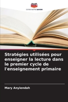 Stratégies utilisées pour enseigner la lecture dans le premier cycle de l'enseignement primaire B0CH2FNRZZ Book Cover