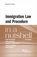 Immigration Law and Procedure in a Nutshell 168467610X Book Cover