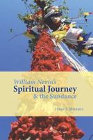 William Nevin's Spiritual Journey and the Sundance 1974671526 Book Cover