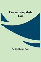 Entertaining Made Easy B0CWS9SQZ1 Book Cover